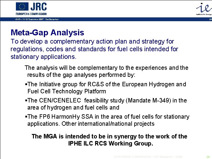 24 ICHS – 11 -13 September 2007 - San. Sebastian Meta-Gap Analysis To develop
