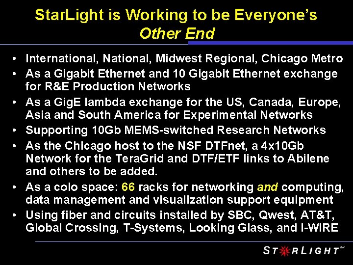 Star. Light is Working to be Everyone’s Other End • International, National, Midwest Regional,