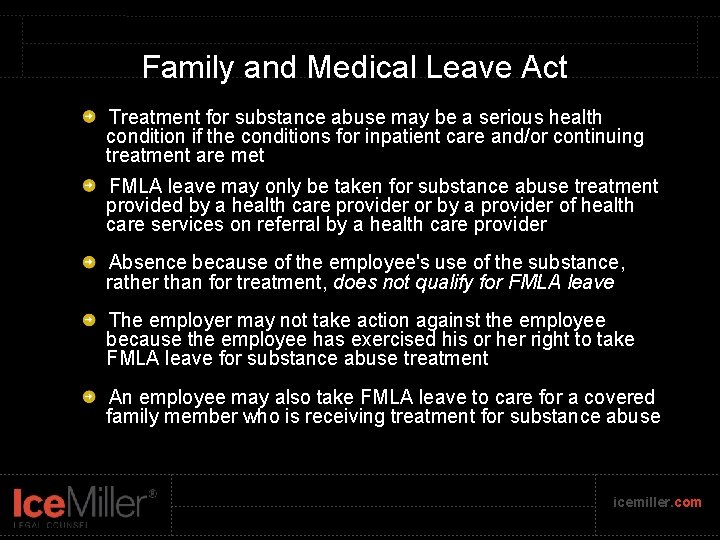 Family and Medical Leave Act Treatment for substance abuse may be a serious health