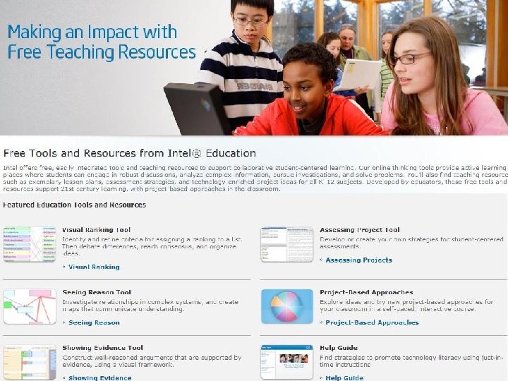 www. intel. com/teachers - Free teaching tools & resources 10 Intel® Teach ST &