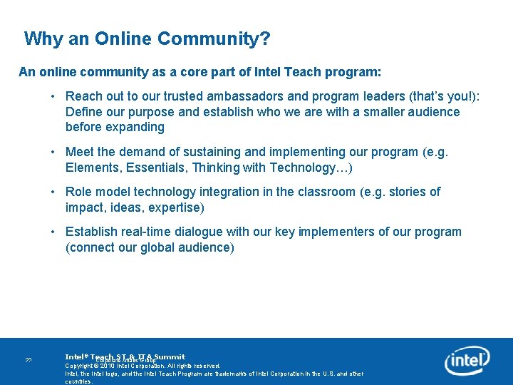 Why an Online Community? An online community as a core part of Intel Teach