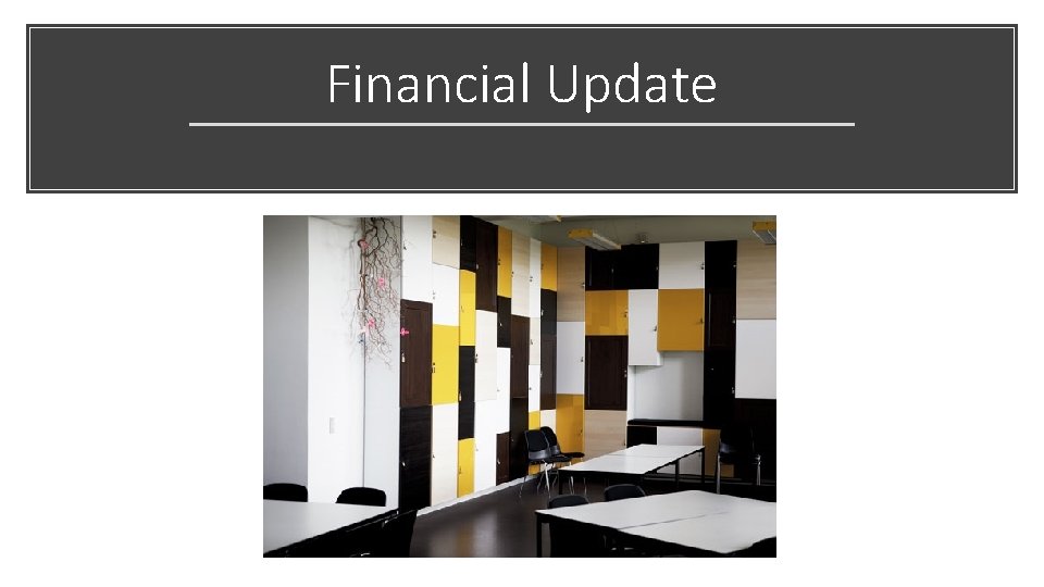 Financial Update 