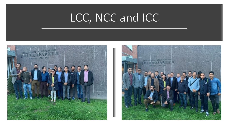 LCC, NCC and ICC 