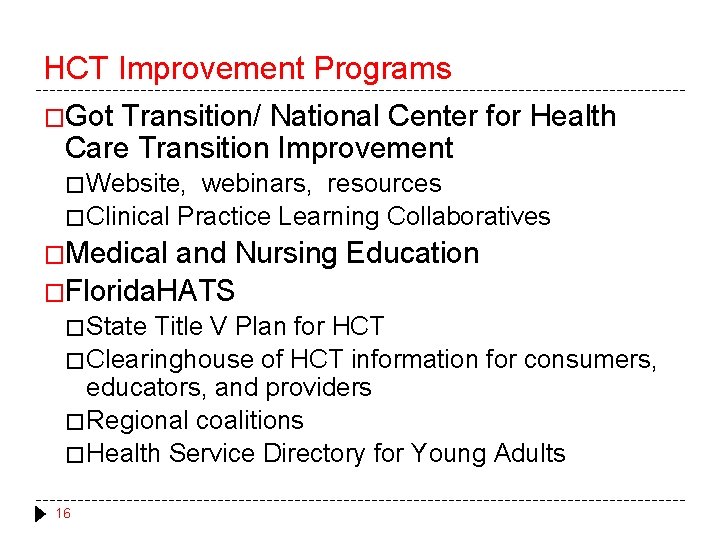 HCT Improvement Programs �Got Transition/ National Center for Health Care Transition Improvement � Website,