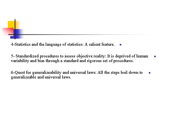 4 -Statistics and the language of statistics: A salient feature. n 5 - Standardized