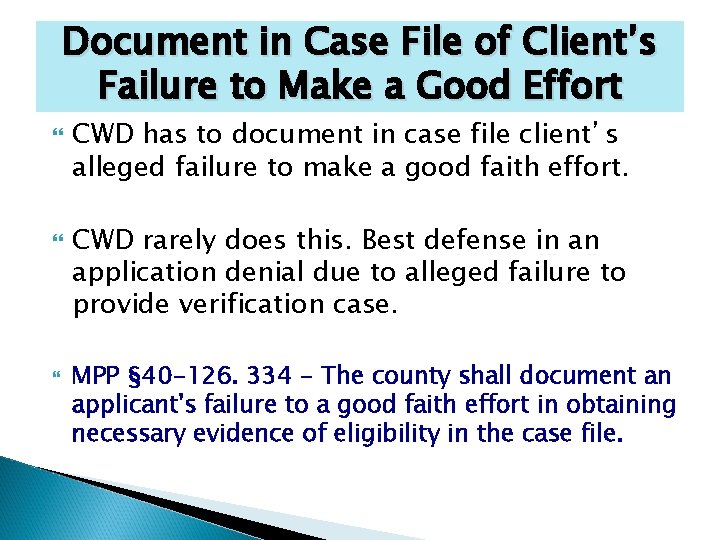 Document in Case File of Client’s Failure to Make a Good Effort CWD has