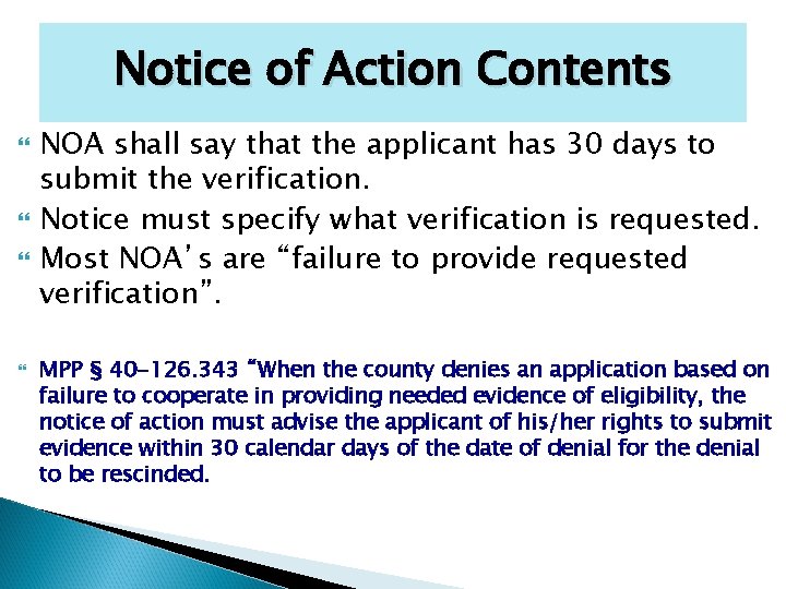 Notice of Action Contents NOA shall say that the applicant has 30 days to