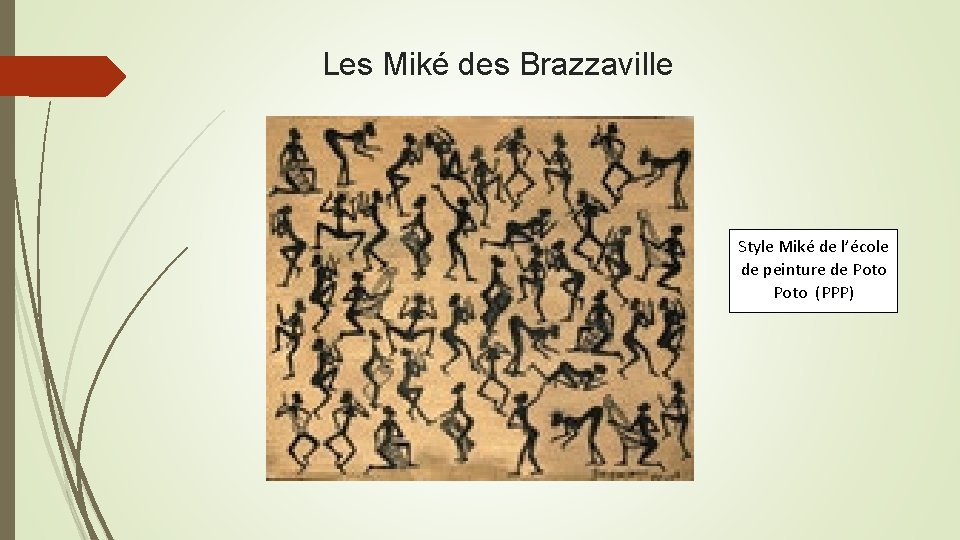 Les Miké des Brazzaville Style Miké de l’école de peinture de Poto (PPP) 