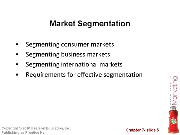 Market Segmentation • • Segmenting consumer markets Segmenting business markets Segmenting international markets Requirements Market Segmentation • • Segmenting consumer markets Segmenting business markets Segmenting international markets Requirements