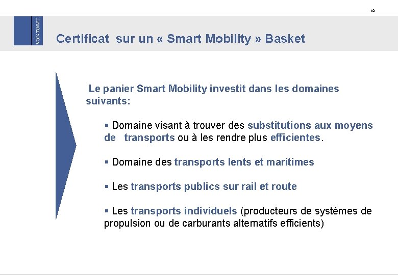 19 Certificat sur un « Smart Mobility » Basket Le panier Smart Mobility investit