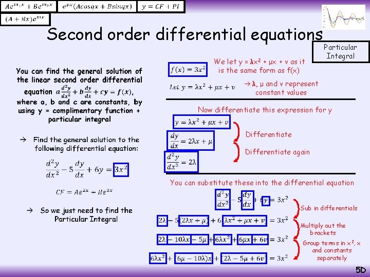  Second order differential equations We let y = λx 2 + μx +