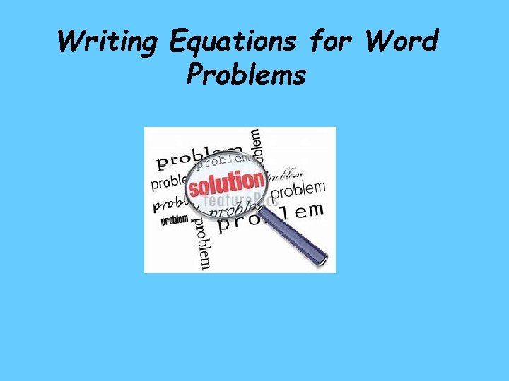 Writing Equations for Word Problems 