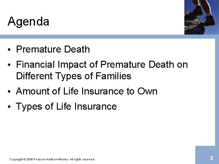 Agenda • Premature Death • Financial Impact of Premature Death on Different Types of