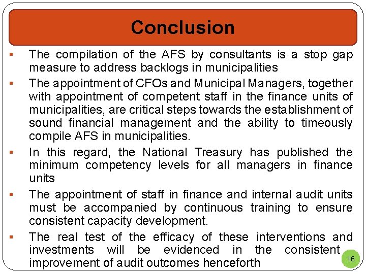 Conclusion § § § The compilation of the AFS by consultants is a stop