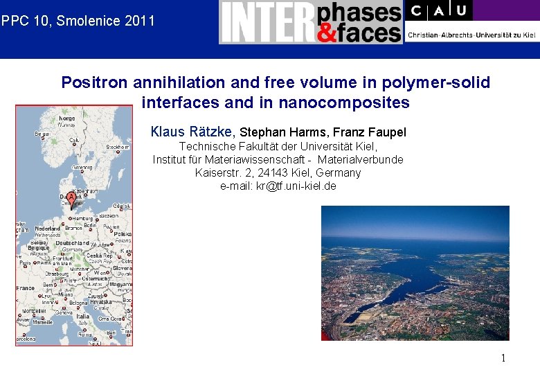 PPC 10, Smolenice 2011 Positron annihilation and free volume in polymer-solid interfaces and in