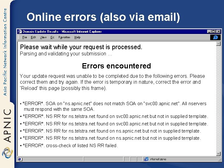 Online errors (also via email) Please wait while your request is processed. Parsing and