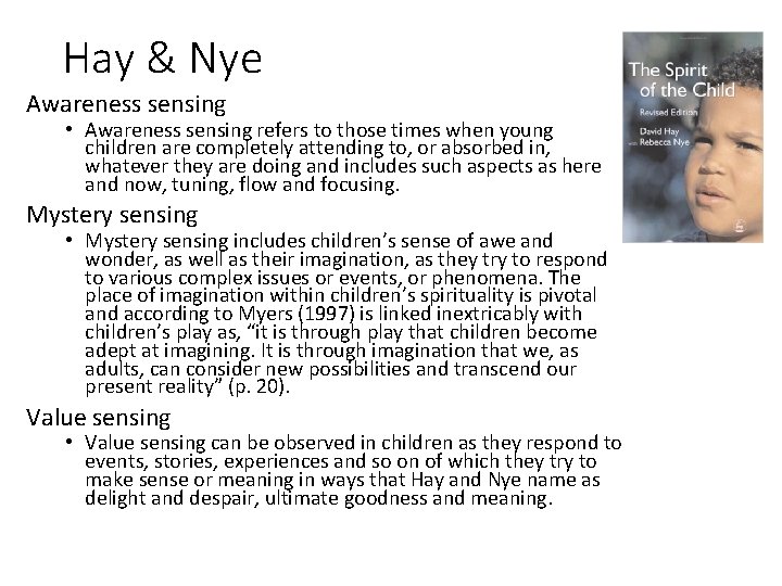 Hay & Nye Awareness sensing • Awareness sensing refers to those times when young