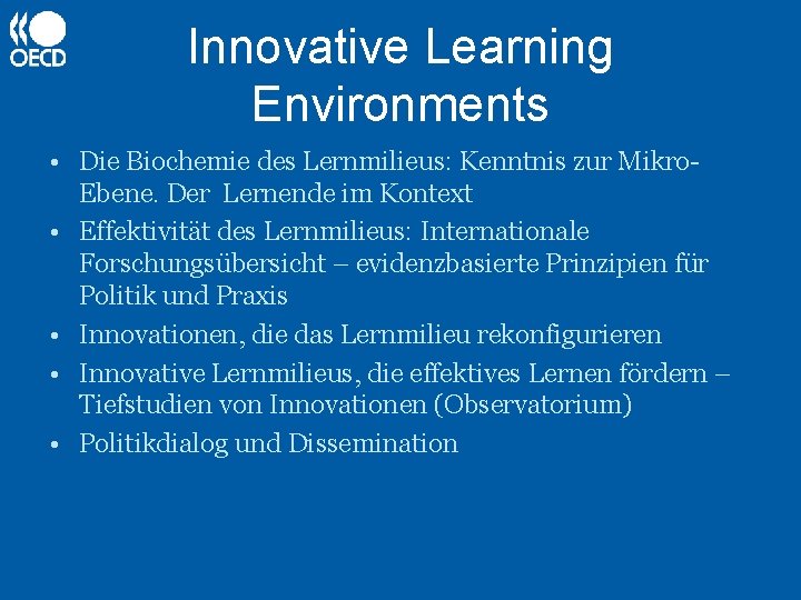 Innovative Learning Environments • Die Biochemie des Lernmilieus: Kenntnis zur Mikro. Ebene. Der Lernende