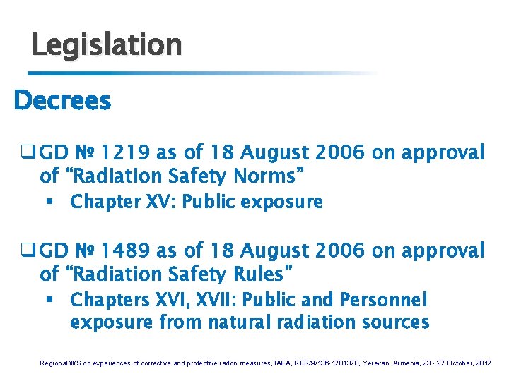 Legislation Decrees q GD № 1219 as of 18 August 2006 on approval of