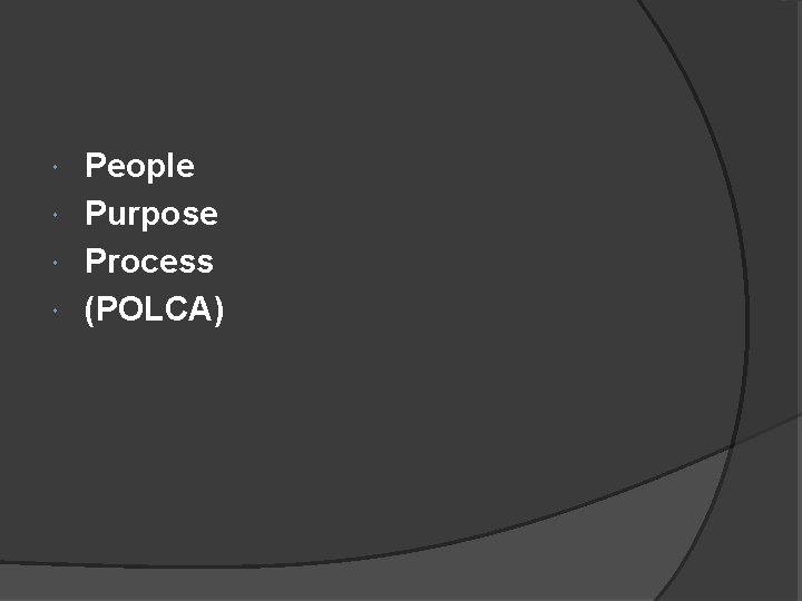 People Purpose Process (POLCA) 