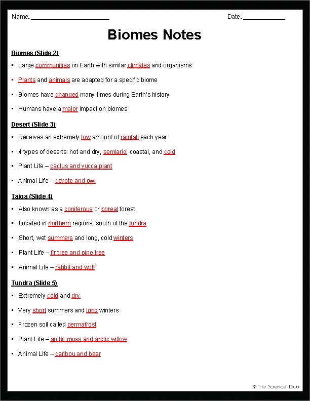 Name: _____________ Biomes Notes Biomes (Slide 2) • Large communities on Earth with similar