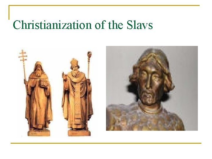 Christianization of the Slavs 