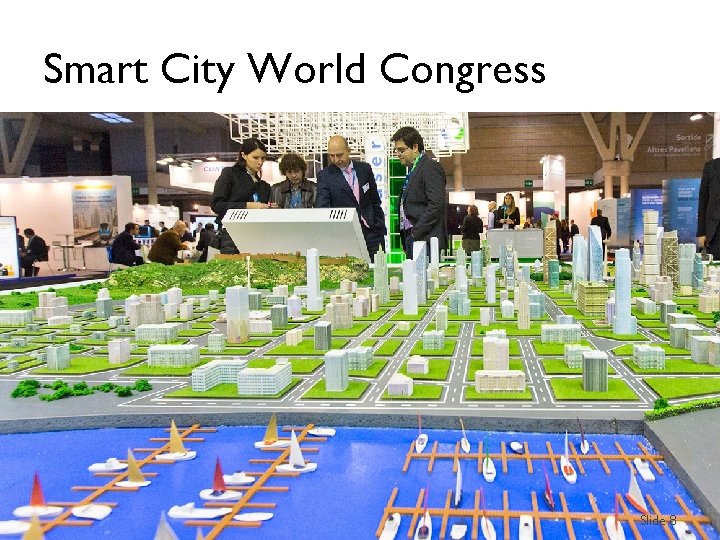 Smart City World Congress Slide 8 