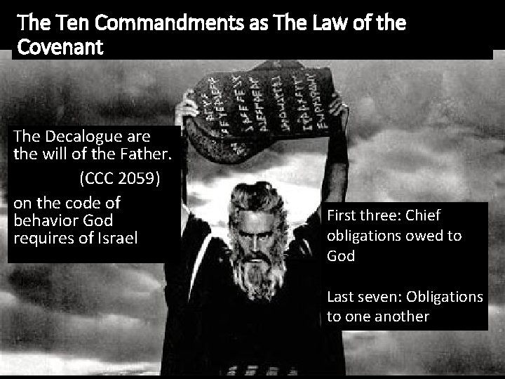 The Ten Commandments as The Law of the Covenant The Decalogue are the will The Ten Commandments as The Law of the Covenant The Decalogue are the will