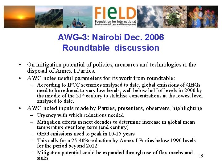 AWG-3: Nairobi Dec. 2006 Roundtable discussion • On mitigation potential of policies, measures and