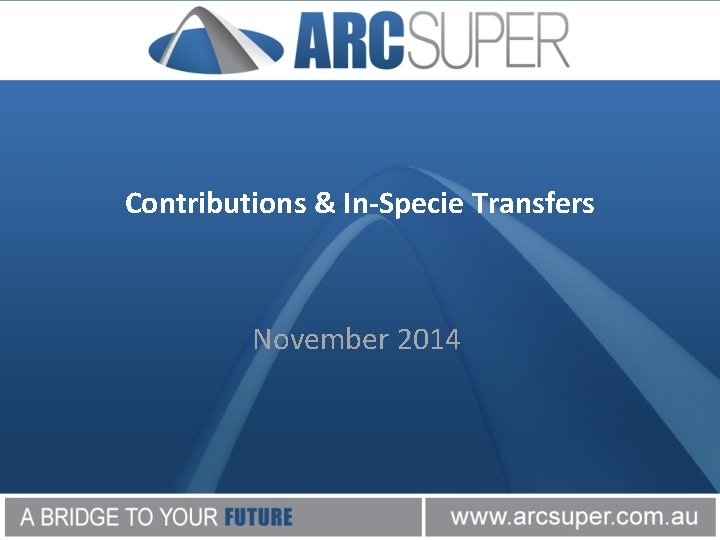 Contributions & In-Specie Transfers November 2014 