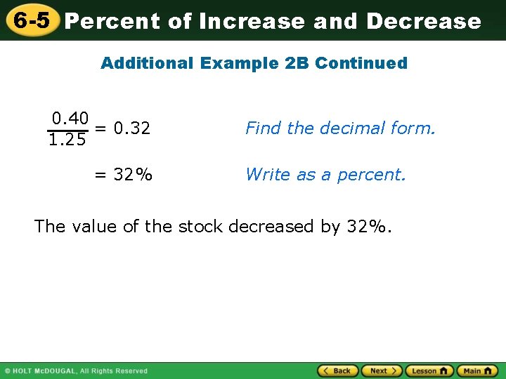 6 -5 Percent of Increase and Decrease Additional Example 2 B Continued 0. 40 6 -5 Percent of Increase and Decrease Additional Example 2 B Continued 0. 40