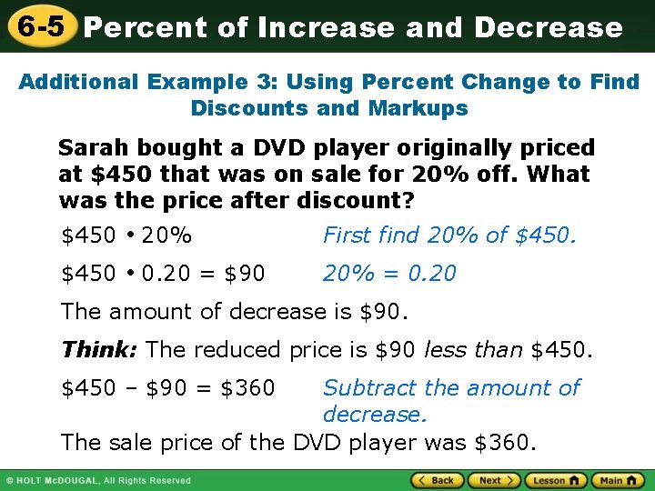 6 -5 Percent of Increase and Decrease Additional Example 3: Using Percent Change to 6 -5 Percent of Increase and Decrease Additional Example 3: Using Percent Change to