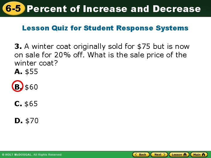 6 -5 Percent of Increase and Decrease Lesson Quiz for Student Response Systems 3. 6 -5 Percent of Increase and Decrease Lesson Quiz for Student Response Systems 3.