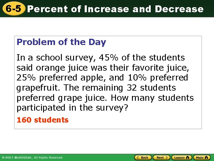 6 -5 Percent of Increase and Decrease Problem of the Day In a school 6 -5 Percent of Increase and Decrease Problem of the Day In a school