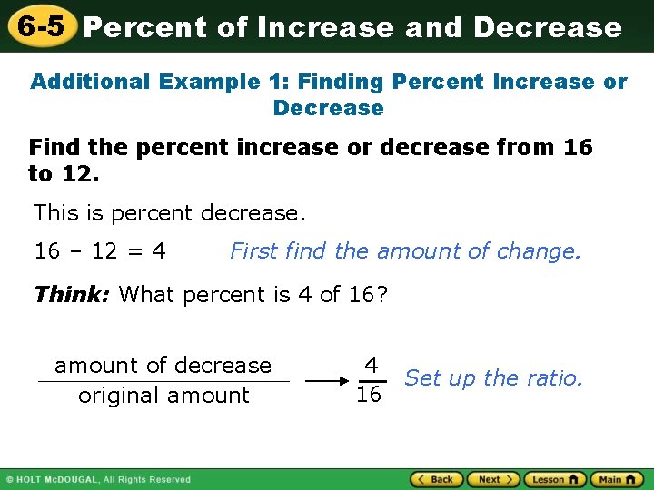 6 -5 Percent of Increase and Decrease Additional Example 1: Finding Percent Increase or 6 -5 Percent of Increase and Decrease Additional Example 1: Finding Percent Increase or