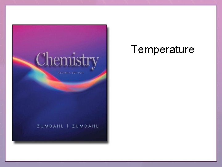 Temperature 