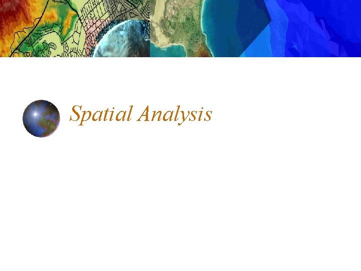 Spatial Analysis 