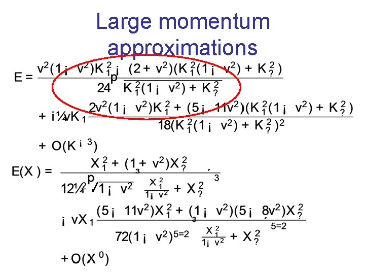 Large momentum approximations 