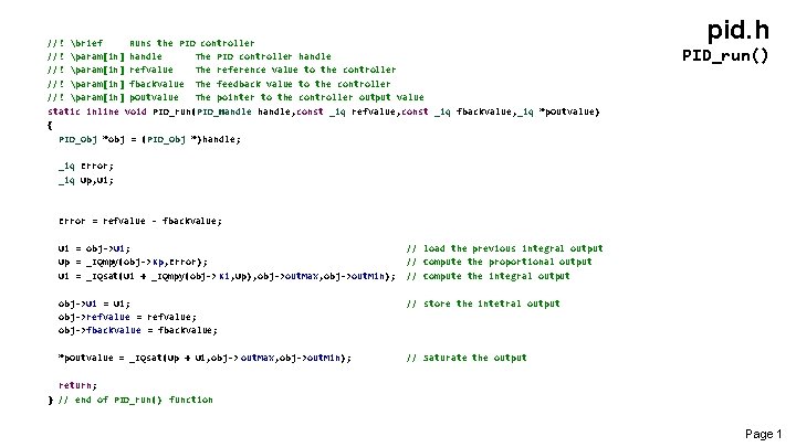  //! brief Runs the PID controller //! param[in] handle The PID controller handle