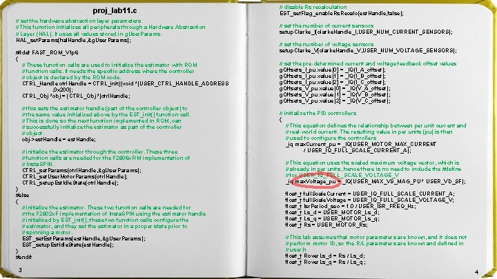 proj_lab 11. c // set the hardware abstraction layer parameters // This function initializes