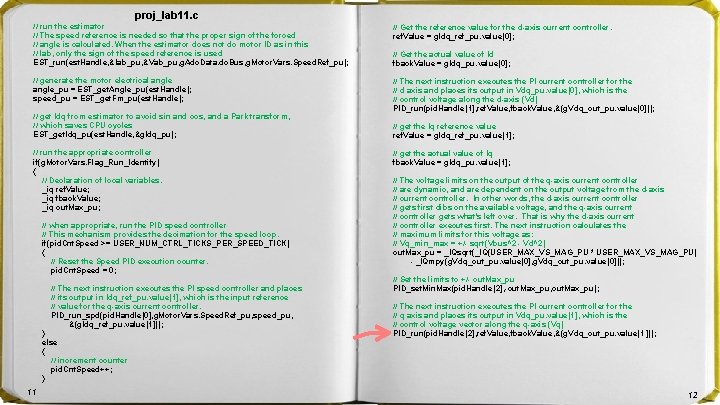 proj_lab 11. c // run the estimator // The speed reference is needed so