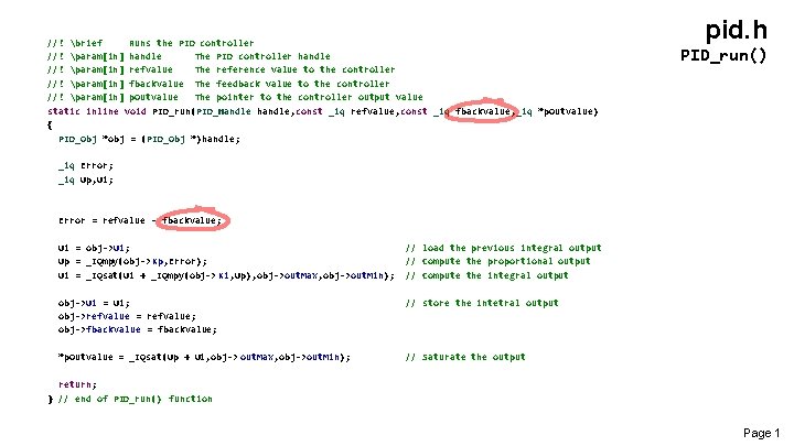  //! brief Runs the PID controller //! param[in] handle The PID controller handle