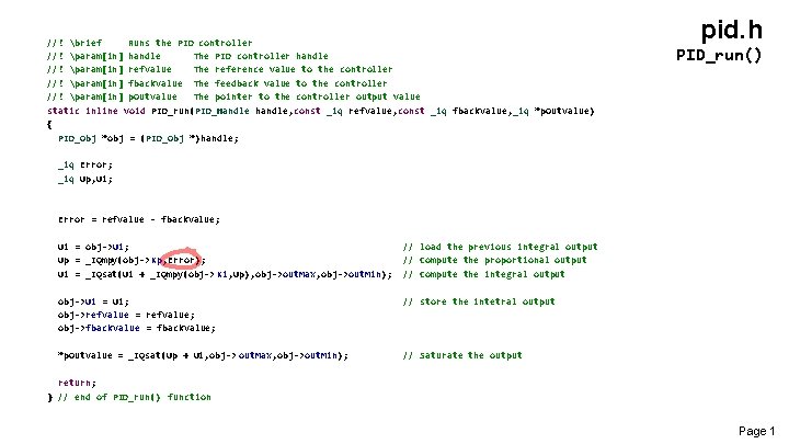  //! brief Runs the PID controller //! param[in] handle The PID controller handle