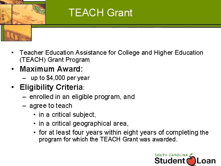 TEACH Grant • Teacher Education Assistance for College and Higher Education (TEACH) Grant Program