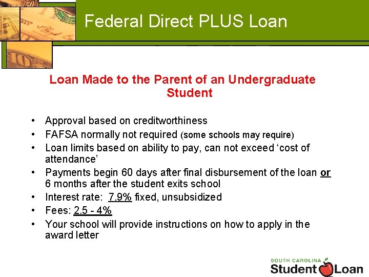 Federal Direct PLUS Loan Made to the Parent of an Undergraduate Student • Approval