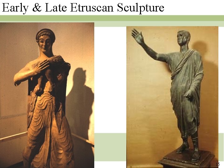 Early & Late Etruscan Sculpture 15 
