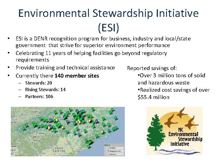 Environmental Stewardship Initiative (ESI) • ESI is a DENR recognition program for business, industry