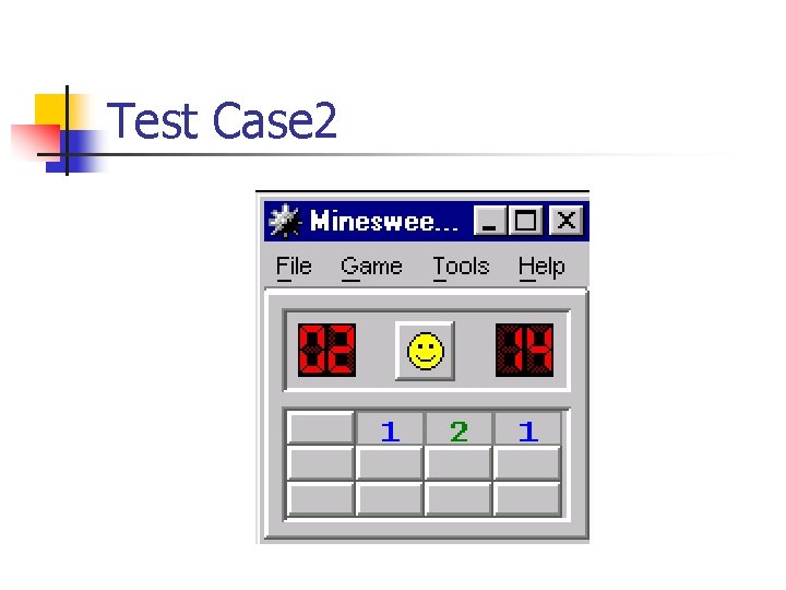 Test Case 2 