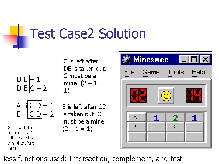 Test Case 2 Solution DE– 1 DEC– 2 ABCD– 1 E CD– 2 2
