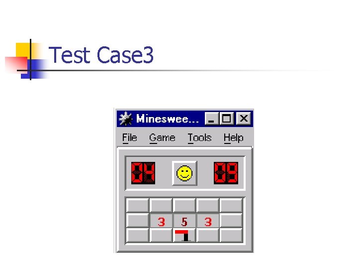Test Case 3 